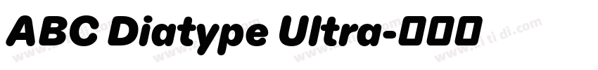ABC Diatype Ultra字体转换 ABC Diatype Ultra字体转换